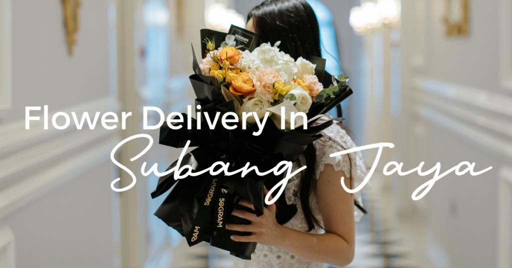 Flower Delivery In Subang Jaya